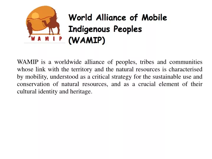 wamip is a worldwide alliance of peoples tribes