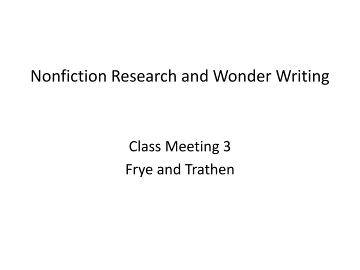 nonfiction research and wonder writing class