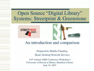 Open Source “Digital Library” Systems: Streetprint &amp; Greenstone