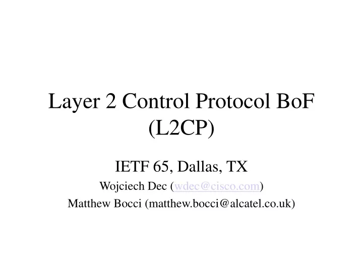 layer 2 control protocol bof l2cp