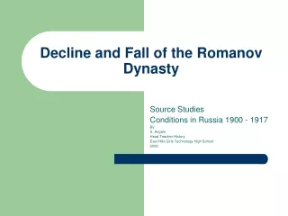 Decline and Fall of the Romanov Dynasty
