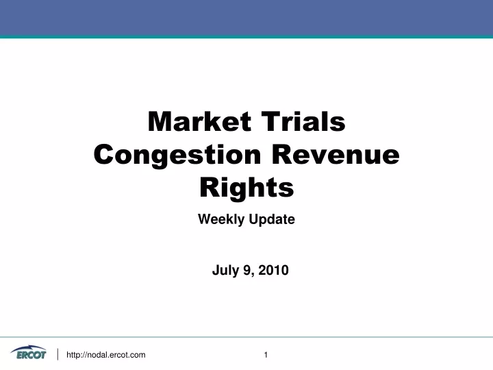 market trials congestion revenue rights