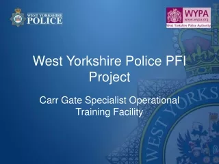 West Yorkshire Police PFI Project