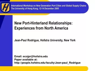 New Port-Hinterland Relationships:  Experiences from North America