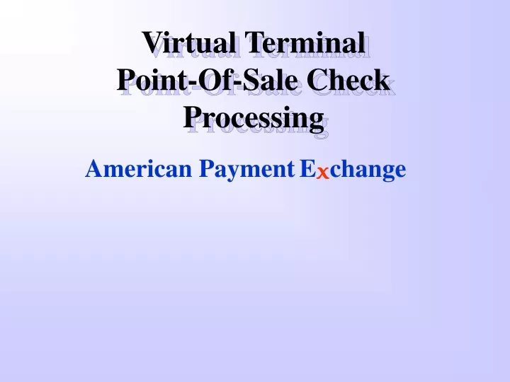 virtual terminal point of sale check processing