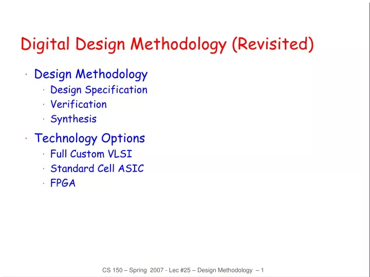 digital design methodology revisited