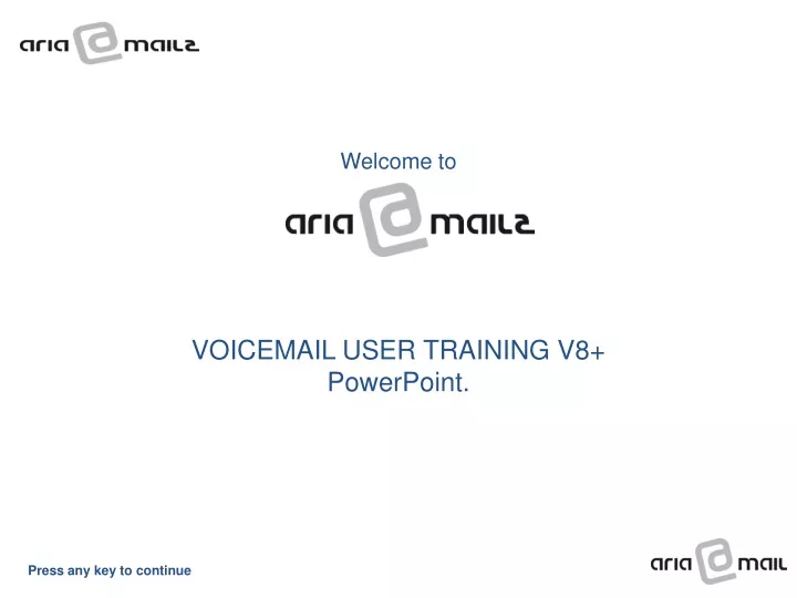 welcome to voicemail user training v8 powerpoint