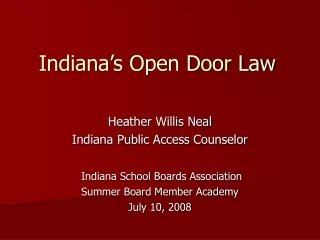 Indiana’s Open Door Law