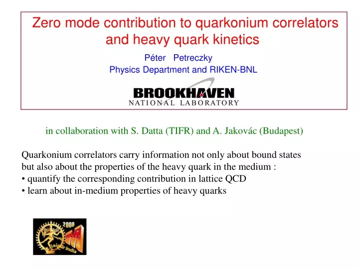 zero mode contribution to quarkonium correlators