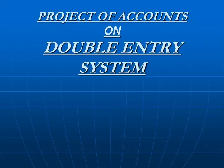 project of accounts on double entry system