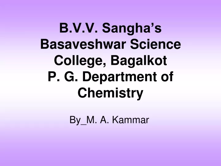 b v v sangha s basaveshwar science college bagalkot p g department of chemistry