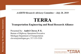 AASHTO Research Advisory Committee ~ July 28, 2010 TERRA