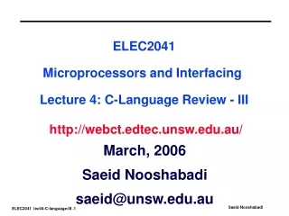 March, 2006 Saeid Nooshabadi saeid@unsw.au