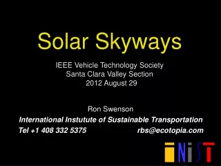 Solar Skyways IEEE Vehicle Technology Society Santa Clara Valley Section 2012 August 29
