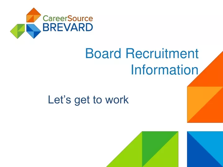 board recruitment information