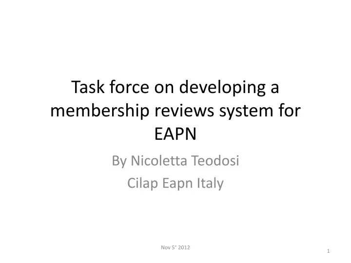 task force on developing a membership reviews system for eapn