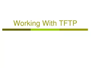 Working With TFTP