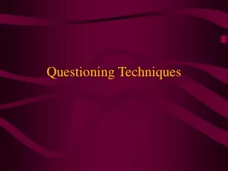 Questioning Techniques