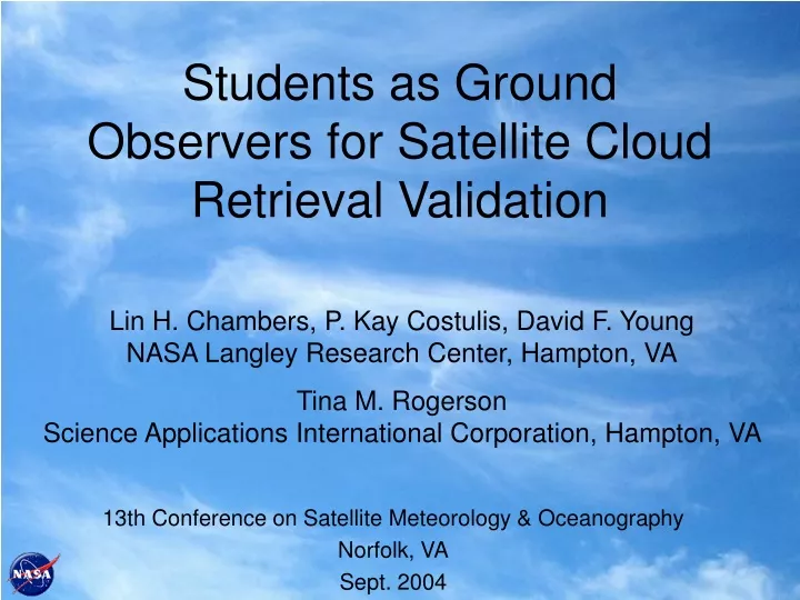 students as ground observers for satellite cloud retrieval validation