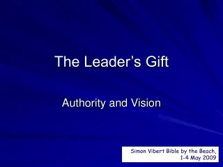 The Leader’s Gift