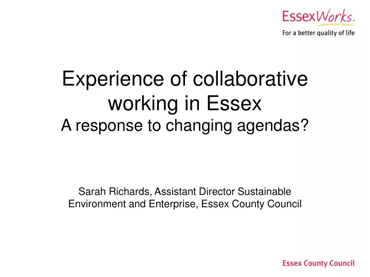 experience of collaborative working in essex a response to changing agendas