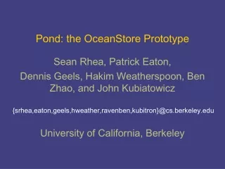Pond: the OceanStore Prototype