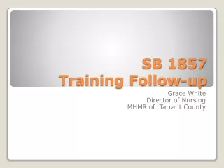 SB 1857 Training Follow-up