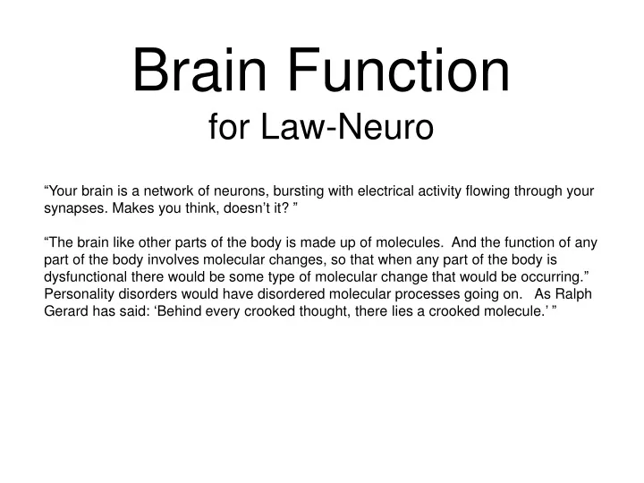brain function for law neuro
