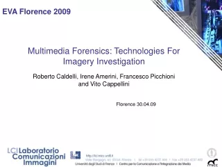 Multimedia Forensics: Technologies For Imagery Investigation