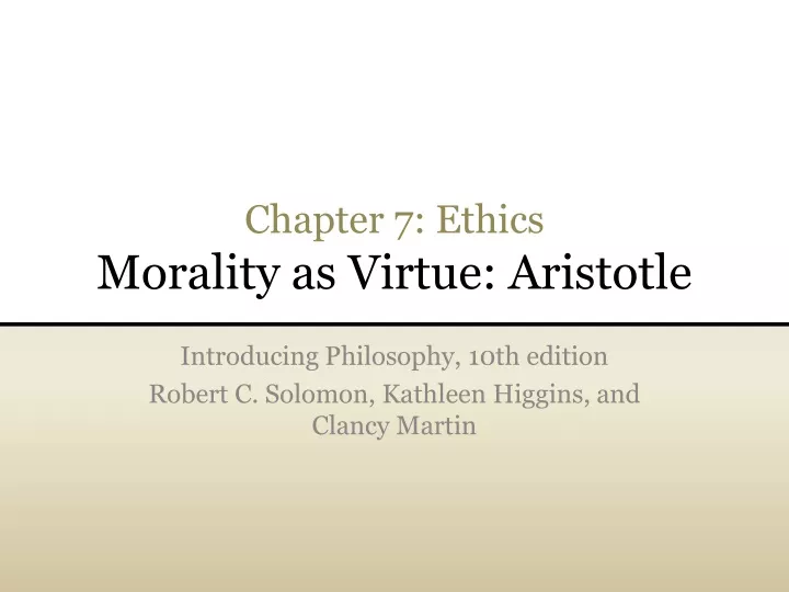 chapter 7 ethics morality as virtue aristotle