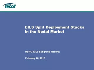 EILS Split Deployment Stacks in the Nodal Market