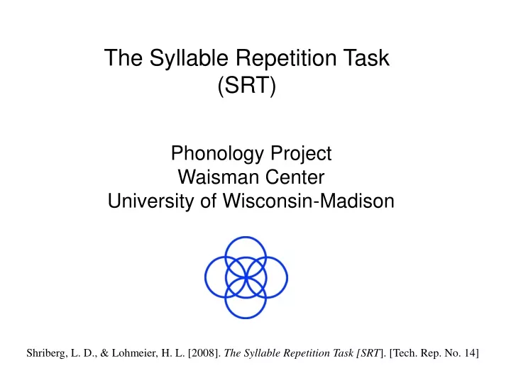 the syllable repetition task srt