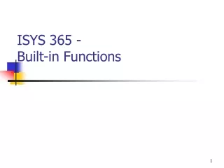ISYS 365 -  Built-in Functions