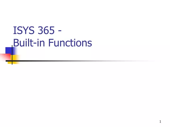 isys 365 built in functions