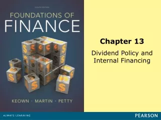 Chapter 13 Dividend Policy and  Internal Financing