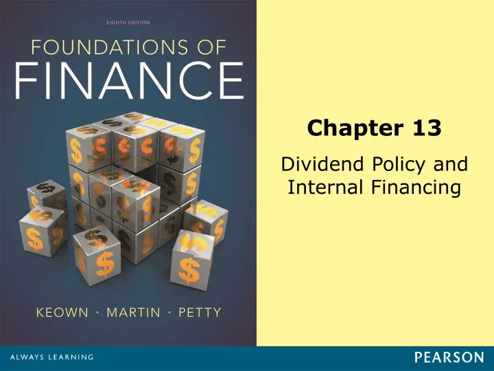 chapter 13 dividend policy and internal financing