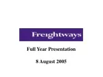 Freightways Limited NZX 2005 Year Presentation - slide 1