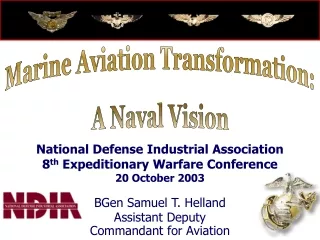 National Defense Industrial Association 8 th  Expeditionary Warfare Conference 20 October 2003