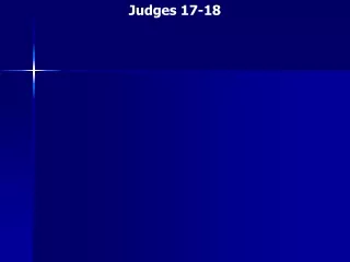 Judges 17-18