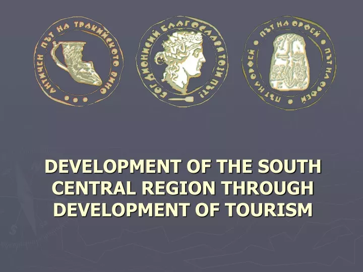 development of the south central region through development of tourism