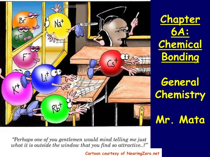 chapter 6a chemical bonding general chemistry