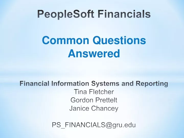 peoplesoft financials common questions answered