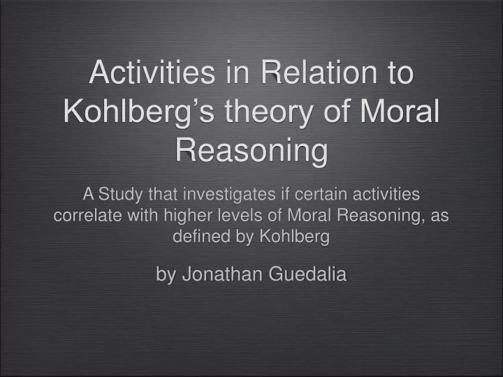 activities in relation to kohlberg s theory of moral reasoning