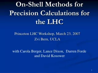 On-Shell Methods for Precision Calculations for the LHC