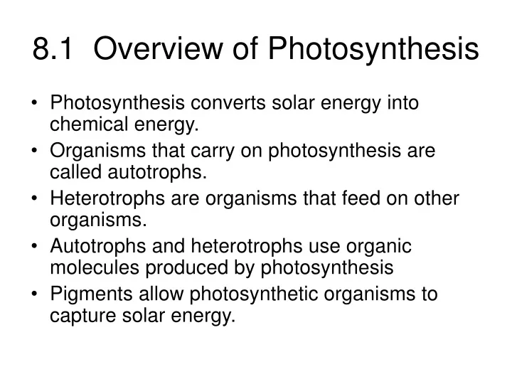 8 1 overview of photosynthesis
