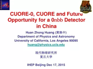 CUORE-0, CUORE and Future Opportunity for a 0 nbb  Detector in China
