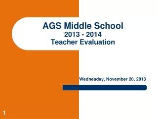 AGS Middle School 2013 - 2014 Teacher Evaluation