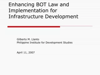 Enhancing BOT Law and Implementation for Infrastructure Development