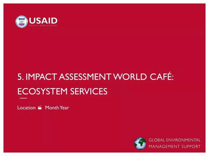 5 impact assessment world caf ecosystem services