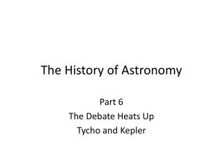 The History of Astronomy